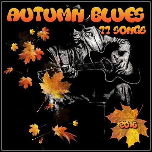 VA - Autumn Blues 77 Songs (2016)