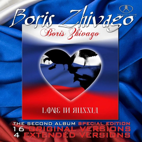 Boris Zhivago - Love In Russia (Special Edition) '2015