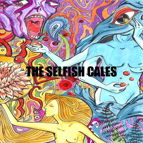 The Selfish Cales (2010 -2015)
